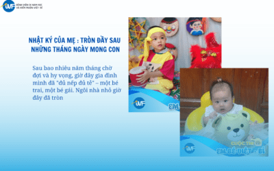 BÀI DỰ THI EM BÉ VIỆT – BỈ LẦN THỨ 6: NHẬT KÝ CỦA MẸ : TRÒN ĐẦY SAU NHỮNG THÁNG NGÀY MONG CON